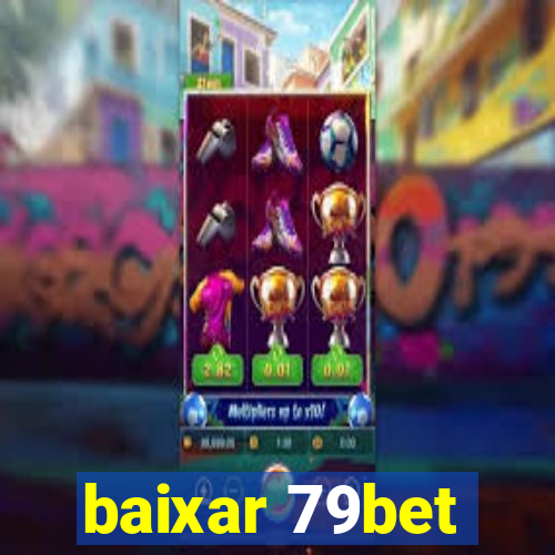 baixar 79bet